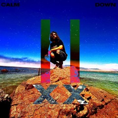 Calm Down¡