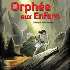 Télécharger eBook Orphée aux Enfers (PETIT HIST MYTH t. 13) (French Edition) en version ebook 1E6