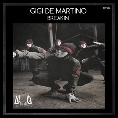Gigi de Martino - Breakin (Radio Edit)