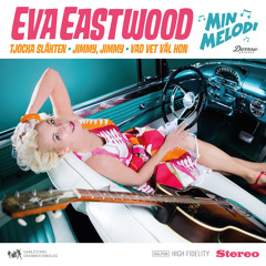 Stream Eva Eastwood music | Listen to songs, albums