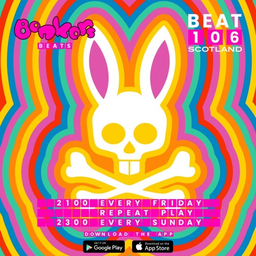 Stream Bonkers Beats 54 On Beat 106 Scotland With Kutski 150422 Hour 1 By Beat 106 Scotland 