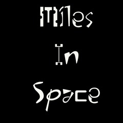 Miles In Space
