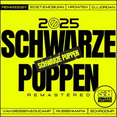 (OUT NOW) Schwarze Puppen - SCHWARZE PUPPEN 2025 (Ed E.T & McBunn Remix)