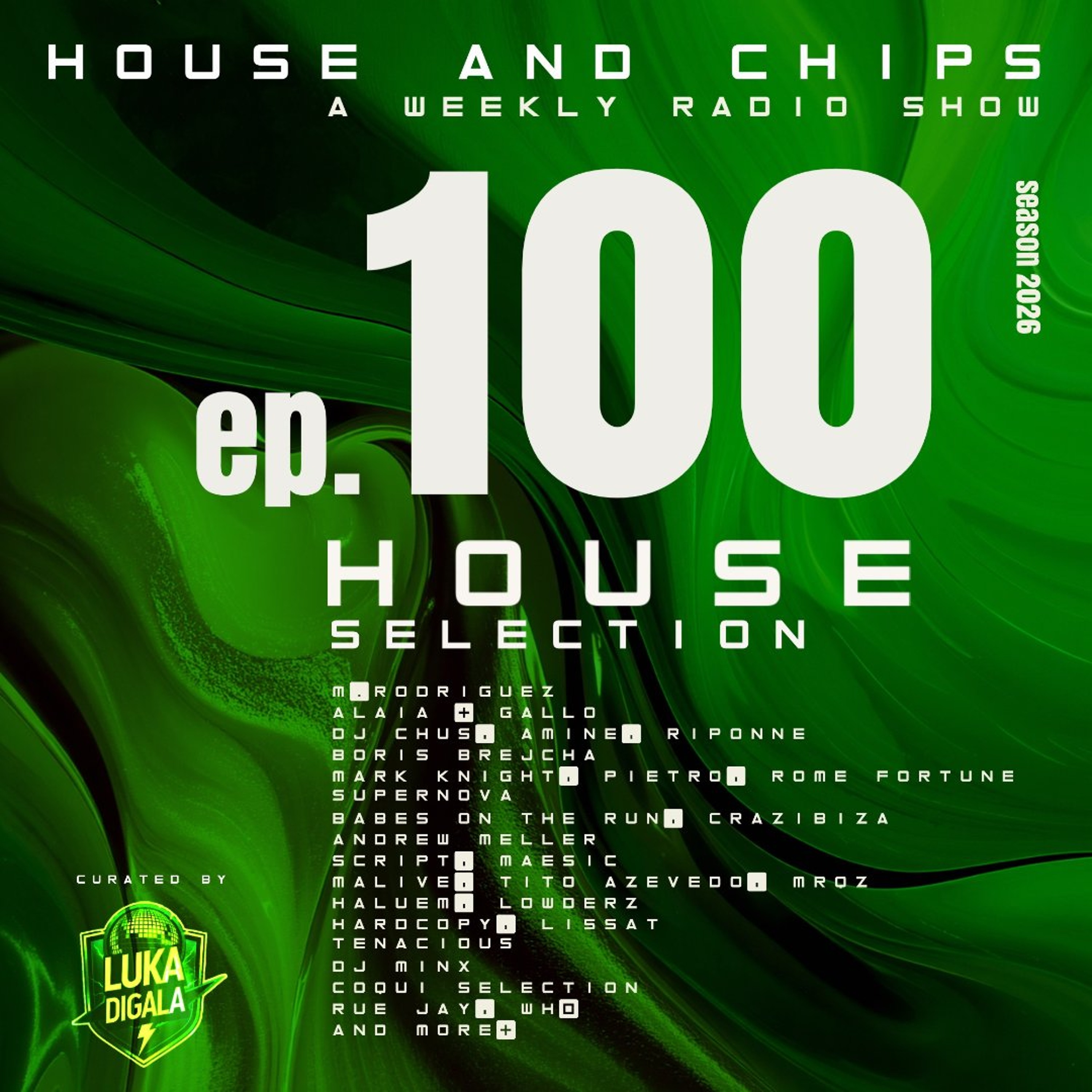 🔥 House and Chips Radio Show Ep.100 - Just the best house music episode artwork