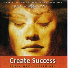 [Get] [PDF EBOOK EPUB KINDLE] Create Success Brain Sync Subliminal by  Kelly Howell �