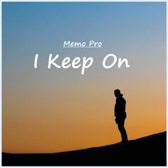 Memo Pro - I Keep On