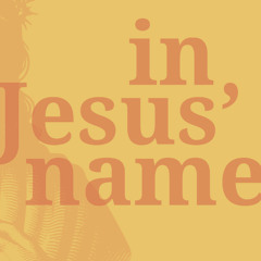 In Jesus' Name