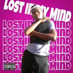Lost In My Mind (feat. Vxlious)