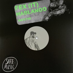 Fex (IT) - Hablando (Original Mix)
