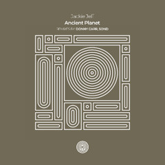 Jackie Jeff - Ancient Planet (Donny Carr Remix) [OOAK]