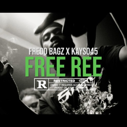 FredoBagz x Kayso45 - Free Ree
