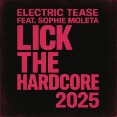 Lick the Hardcore (Bob-E Edit)