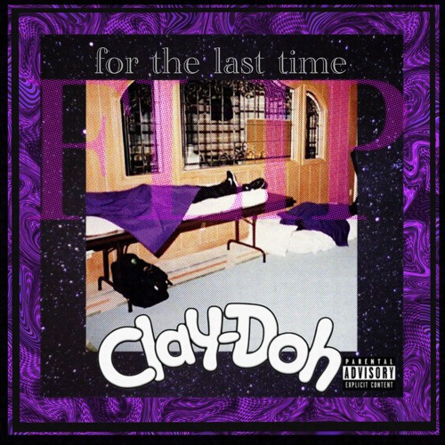 $UICIDEBOY$ - FOR THE LAST TIME (Clay Doh Flip)