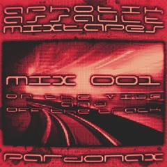 Pardonax - Aphotik Mix 001 [10//10//2025]