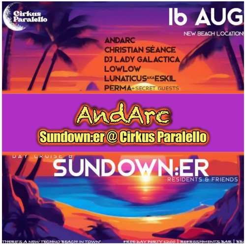 AndArc @ Sundown:er Opened Air @ Cirkus Paralello (Aug 2025)