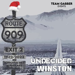 Undecided & Winston - Route 909 EXIT 2 (Anthem)