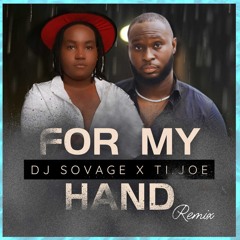 Feat. Ti.Joe - For My Hand