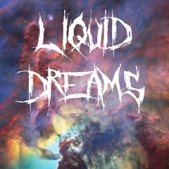 4. LIQUID DREAMING (Liquid Dreams EP) [6000 Follower Special]