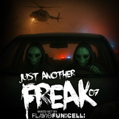 Just Another Freak #07 (Mix)