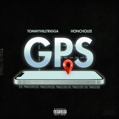 GPS ( ft. Honcholee )