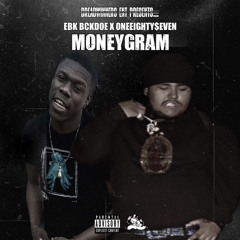 Moneygram(Feat.EBK BCKDOE)(Prod.TBoogieBeats)