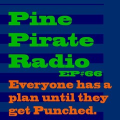 PPR66 - Everyone Has A Plan Until...