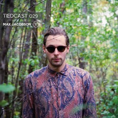 Tiedcast 029 - Max Jacobson