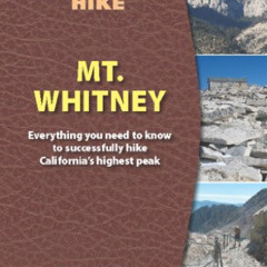ACCESS EBOOK 📝 One Best Hike: Mt. Whitney by  Elizabeth Wenk [PDF EBOOK EPUB KINDLE]