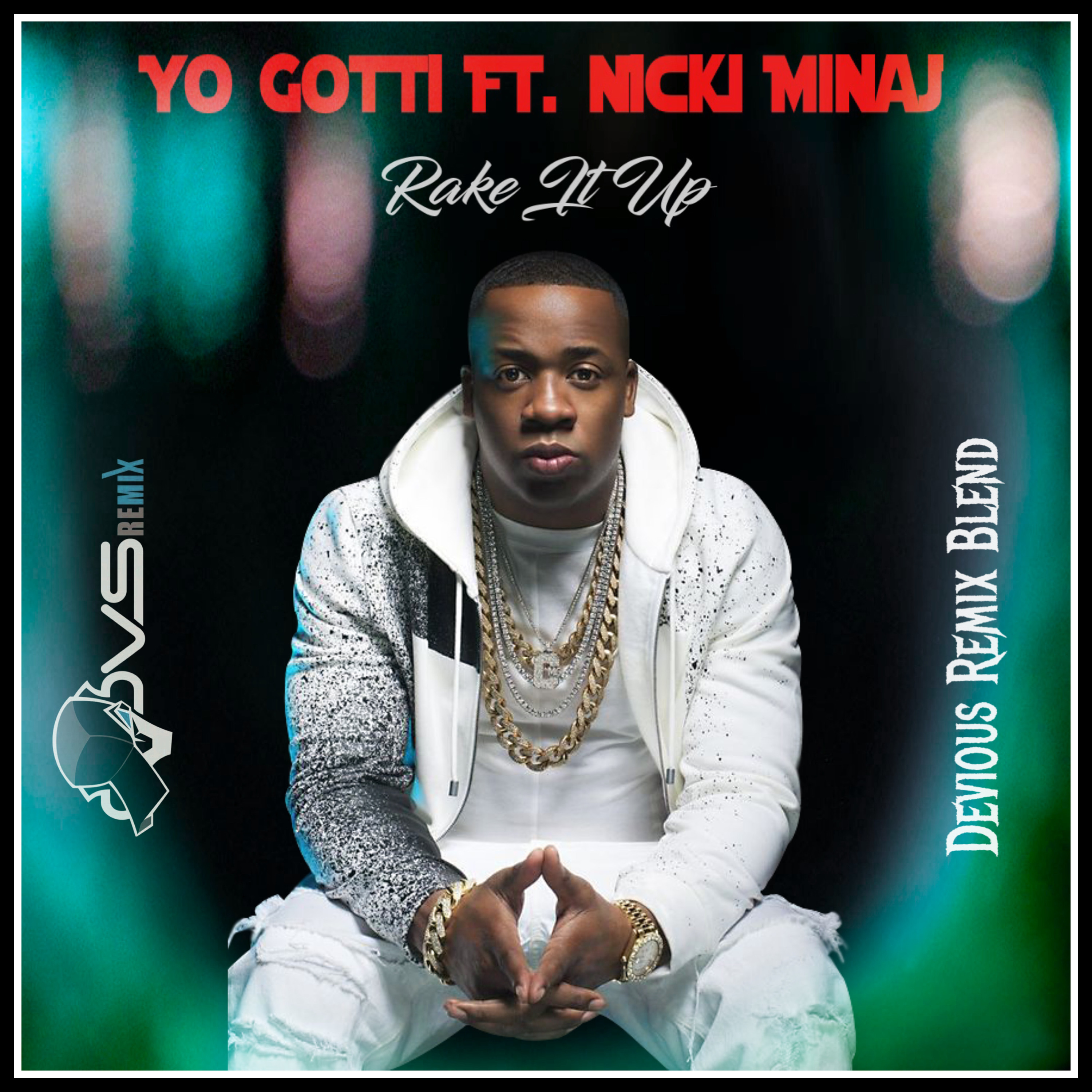 Yo Gotti Ft. Nicki Minaj - Rake It Up (Devious Remix Blend) episode artwork