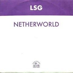 L.S.G - Netherworld (DAAZ Rework)