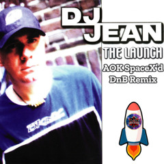 DJ Jean - The Launch (AOK SpaceX'd Remix)