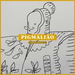 Pigmalião - "Ñandeva" for RAMBALKOSHE