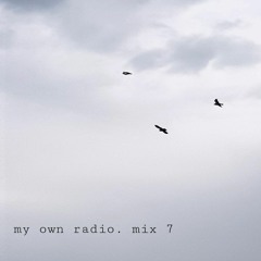 my own radio. mix 7