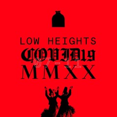 Covid19. MMXX. 004. Low Heights