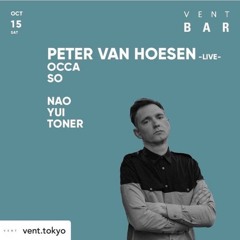Live Rec @Peter Van Hoesen Vent Tokyo 2022.Oct.15th
