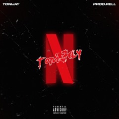 ToniJay - NetFlix [@prod.rell]