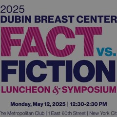 Dubin Breast Center Fact vs Fiction 2025-Cancer Diagnosis_ Finding Strength in Unexpected Support