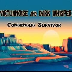 Dark Whisper feat. Virutanoise - Consensus Survivor