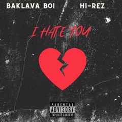 Hi-Rez, Yung Oogway - I Hate You