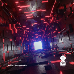 Ruffie 'Perception' [Locked Up Music]