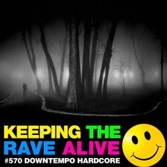 KTRA Episode 570: Downtempo Hardcore