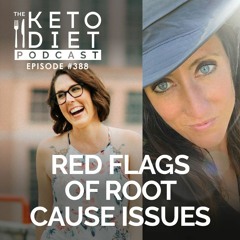 #388 Red Flags of Root Cause Issues with Kelly Troup