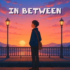 In Between