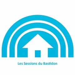 Les Sessions du Bastidon S06E05 - Radio Meuh - 18-04-20