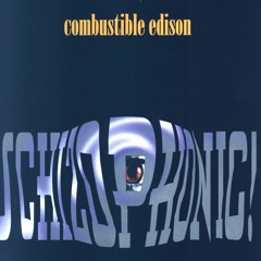 Stream Combustible Edison music | Listen to songs, albums