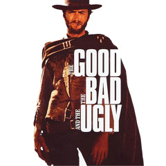 The Good, The Bad and The Ugly (Original Motion Picture Soundtrack) [Remastered Edition]