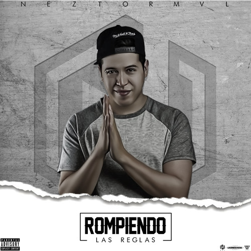 Stream Neztor MVL | Listen to Rompiendo las Reglas playlist online for free  on SoundCloud