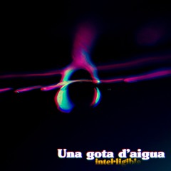 Una Gota D'aigua