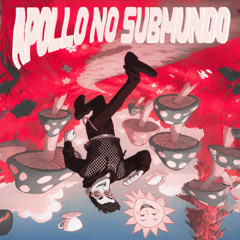 APOLLO NO SUBMUNDO ( para iniciantes ) - EDIT VERSION