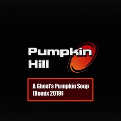 A Ghost's Pumpkin Soup (Remix 2019)